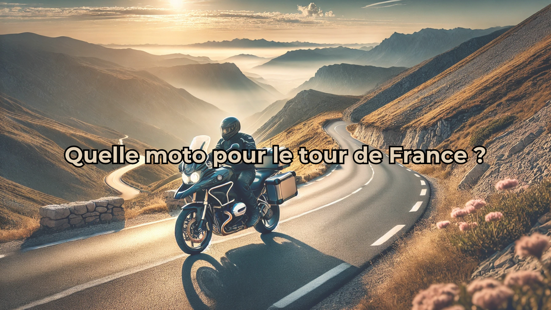 Quelle moto pour le tour de France ?